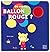 OU VAS-TU BALLON ROUGE ?
