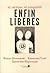 Ni victime, ni coupable, enfin libérés