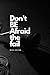 Don't be afraid the fail: M...