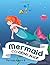 Mermaid Coloring Book: Fant...