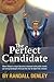 The Perfect Candidate