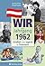 Kindheit und Jugend in Österreich. Wir vom Jahrgang 1962 by Caroline Klima