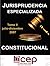 Jurisprudencia Especializada Constitucional II julio-diciembre 2007 (Spanish Edition)