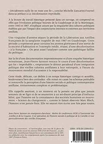 La décolonisation improbable: Cultures politiques et conjoncture en Guadeloupe et en Martinique (1943-1967)