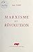 Marxisme et Révolution