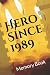Hero Since 1989 Birthday Gi...