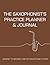 The Saxophonist's Practice Planner & Journal by Jim Croft