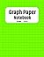 Graph Paper Notebook: Green...