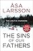 The Sins of our Fathers (Re...