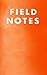 Field Notebook / Journal - 5"x8" - Memo Book by Frank K