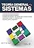 Teoria General De Sistemas