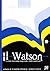 Il Watson. Nuovo manuale ragionato delle aperture vol. 2 by John. Watson