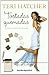 Tostadas quemadas by Teri Hatcher