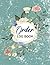 Order LOG BOOK: order forms for small business, Home Based Small Business Record, Simple Order Tracking Organizer, Keep Track of Customer Orders