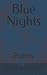 Blue Nights: Poems