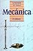Mecánica (Aprende Tu Solo) (Spanish Edition)