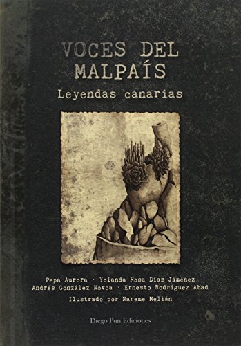 Voces del malpaís. Leyendas canarias (Paperback)