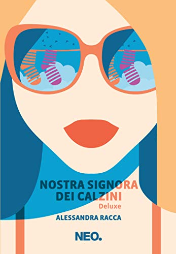 Nostra signora dei calzini - Deluxe (Italian Edition)