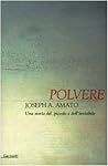 Polvere. Una stor...