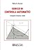 Esercizi di Controlli Automatici by Roberto Zanasi