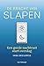 De kracht van slapen (Dutch Edition)