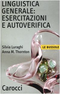 Linguistica generale: esercitazioni e autoverifica (Paperback)