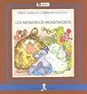 Los monstruos monstruosos (La Sirena) (Spanish Edition)