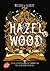 Hazel Wood - Tome 1