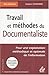 Travail et méthodes du docu...
