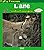 Âne, tendre et courageux (l...