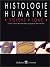 HISTOLOGIE HUMAINE by James Lowe