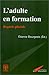 L'adulte en formation. Rega...