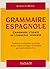 GRAMMAIRE ESPAGNOLE. Gramma...