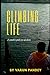 Climbing life: A youth's pa...