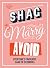 Shag, Marry, Avoid