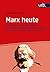 Marx heute