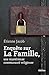 Enquête sur La Famille, une mystérieuse communauté religieuse by Etienne Jacob