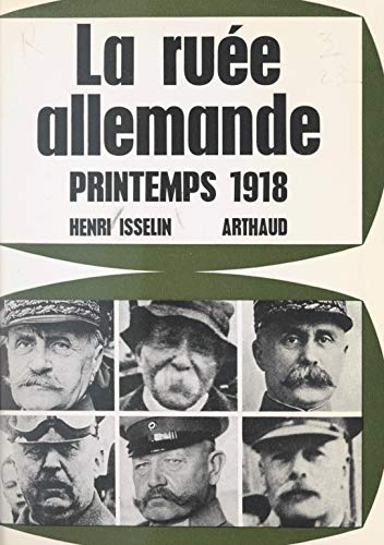 La ruée allemande: Printemps 1918 (French Edition)