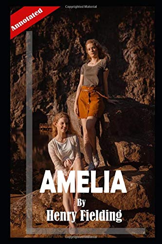 Amelia By Henry Fielding The New Annotated Edition