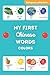 My First Chinese Words: Colors: Chinese Mandarin Vocabulary Builder for Toddlers and Children From 2 Years Old: Learn Colors (Bilingual Collection)