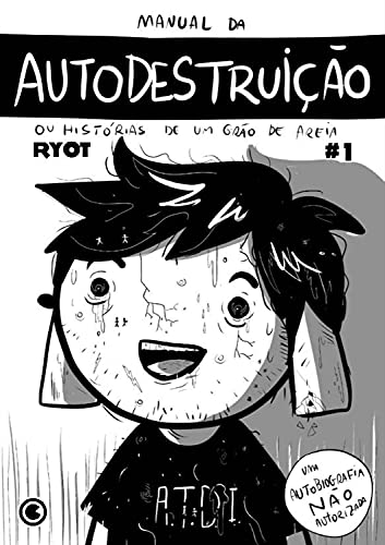 Manual da Autodestruição 1 (Portuguese Edition)