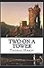 Two on a Tower Annotated