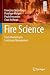 Fire Science: From Chemistry to Landscape Management (Springer Textbooks in Earth Sciences, Geography and Environment)