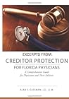 Excerpts from: Creditor Protection For Florida Physicians: A Comprehensive Handbook for Physicians and their Advisors
