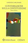 CONVERSAZIONI SULLA COSTITUZIONE 4ED.