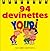 94 devinettes Youpi. [Jaune] by Laure Cambournac