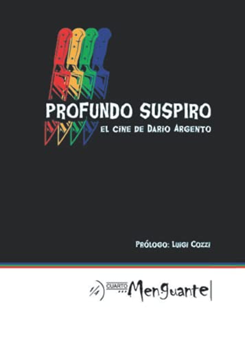 Profundo Suspiro: El cine de Dario Argento (Spanish Edition)