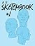 A. D. Sketchbook #1: For Dr...