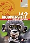 Biodiversité ?: Comprendre vite et mieux