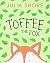 Toffee the Fox